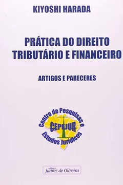 Livro Prática do Direito Tributário e Financeiro - Resumo, Resenha, PDF, etc.