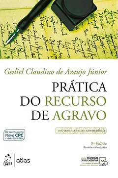 Livro Prática do Recurso de Agravo. Doutrina, Modelo, Jurisprudência - Resumo, Resenha, PDF, etc.