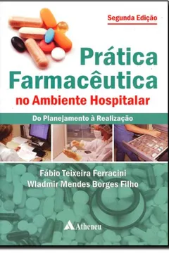 Capa do livro Prática Farmacêutica no Ambiente Hospitalar