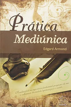 Livro Prática Mediúnica - Resumo, Resenha, PDF, etc.