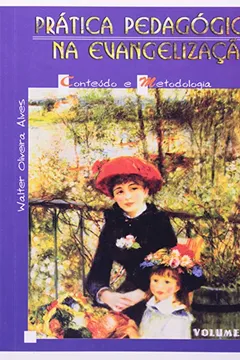 Capa do livro Prática Pedagógica Na Evangelização - Volume 2