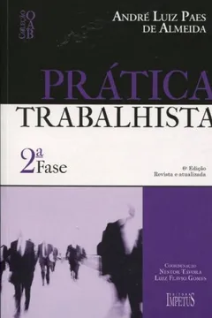 Livro Prática Trabalhista. 2ª Fase - Resumo, Resenha, PDF, etc.