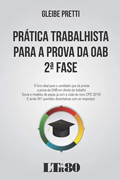 Livro Prática Trabalhista Para a Prova da OAB. 2ª Fase - Resumo, Resenha, PDF, etc.