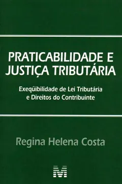Livro Praticabilidade e Justiça Tributária - Resumo, Resenha, PDF, etc.