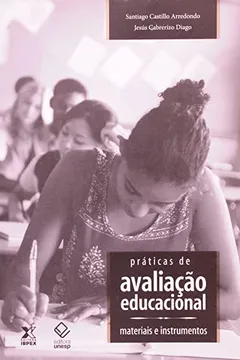 Livro Práticas de Avaliação Educacional. Materiais e Instrumentos - Resumo, Resenha, PDF, etc.