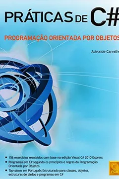 Livro Práticas De C#. Programação Orientada Por Objetos - Resumo, Resenha, PDF, etc.