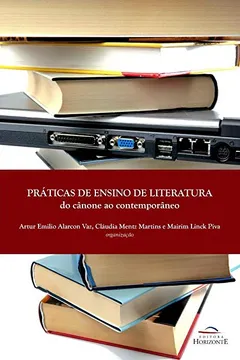 Livro Práticas de Ensino de Literatura. Do Cânone ao Contemporâneo - Resumo, Resenha, PDF, etc.