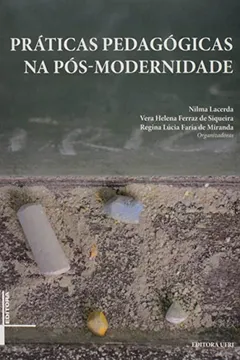 Livro Práticas Pedagógicas Na Pós-modernidade - Resumo, Resenha, PDF, etc.