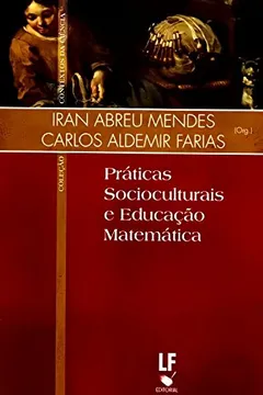 Livro Práticas Socioculturais e Educação Matemática - Resumo, Resenha, PDF, etc.