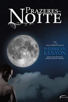 Livro Prazeres da Noite - Resumo, Resenha, PDF, etc.