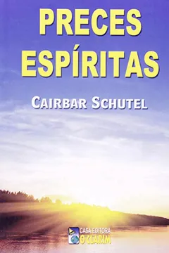 Livro Preces Espiritas - Resumo, Resenha, PDF, etc.