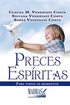 Livro Preces Espiritas. Para Todos Os Momentos - Resumo, Resenha, PDF, etc.