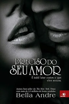 Livro Preciso do Seu Amor - Resumo, Resenha, PDF, etc.
