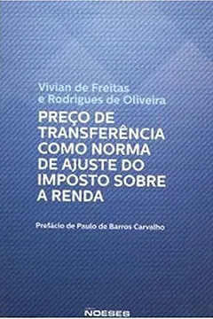Livro Preço de Transferência Como Norma de Ajuste do Imposto Sobre a Renda - Resumo, Resenha, PDF, etc.
