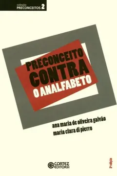 Capa do livro Preconceito Contra o Analfabeto