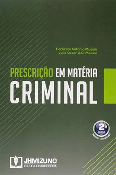 Livro Prescrição em Matéria Criminal - Resumo, Resenha, PDF, etc.