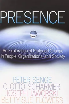 Capa do livro Presence: An Exploration of Profound Change in People, Organizations, and Society