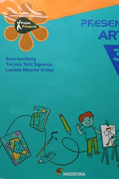 Livro Presente. Arte 3 - Resumo, Resenha, PDF, etc.