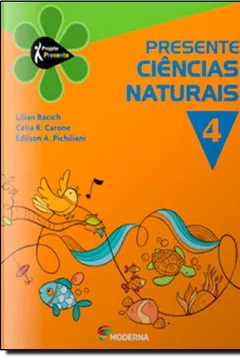 Livro Presente. Ciências Naturais 4 - Resumo, Resenha, PDF, etc.