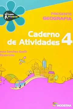 Livro Presente Geografia 4. Caderno de Atividades - Resumo, Resenha, PDF, etc.