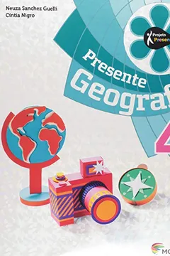 Livro Presente Geografia 4 - Resumo, Resenha, PDF, etc.