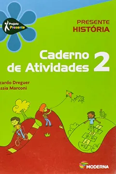 Livro Presente História 2. Caderno de Atividades - Resumo, Resenha, PDF, etc.