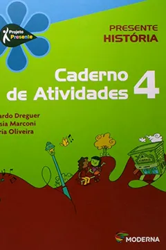 Livro Presente História 4. Caderno de Atividades - Resumo, Resenha, PDF, etc.