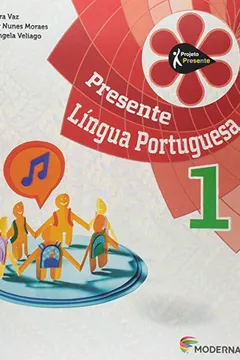 Livro Presente Língua Portuguesa 1º Ano - Resumo, Resenha, PDF, etc.