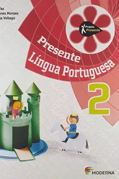 Livro Presente Língua Portuguesa 2º Ano - Resumo, Resenha, PDF, etc.