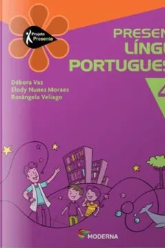 Livro Presente. Língua Portuguesa 4 - Resumo, Resenha, PDF, etc.
