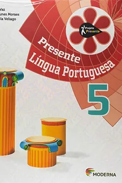 Livro Presente Língua Portuguesa 5º Ano - Resumo, Resenha, PDF, etc.