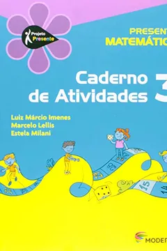 Livro Presente. Matemática 3. Caderno de Atividades - Resumo, Resenha, PDF, etc.