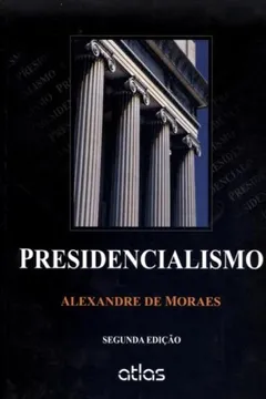 Livro Presidencialismo - Resumo, Resenha, PDF, etc.