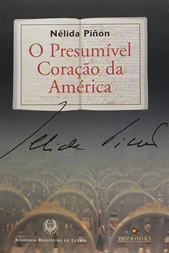 Livro Presumivel Coracao Da America, O - Resumo, Resenha, PDF, etc.
