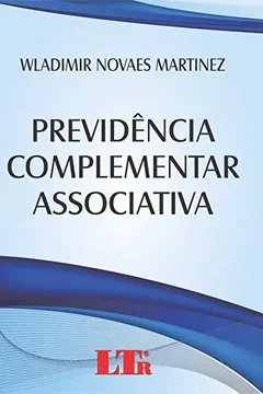 Livro Previdência Complementar Associativa - Resumo, Resenha, PDF, etc.