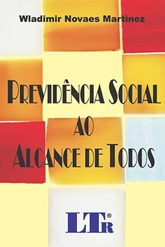 Livro Previdência Social ao Alcance de Todos - Resumo, Resenha, PDF, etc.