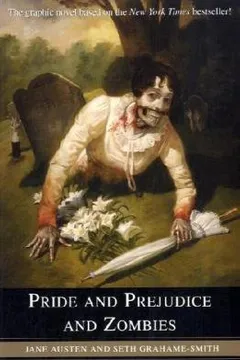 Livro Pride and Prejudice and Zombies: The Graphic Novel - Resumo, Resenha, PDF, etc.