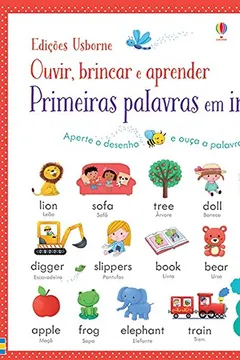 Livro Primeiras Palavras em Inglês. Ouvir, Brincar e Aprender - Resumo, Resenha, PDF, etc.