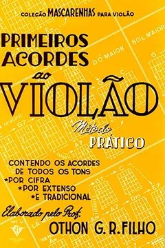 Livro Primeiros Acordes ao Violão - Resumo, Resenha, PDF, etc.