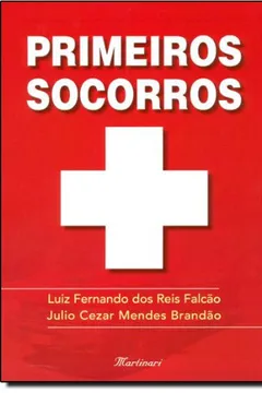 Livro Primeiros Socorros - Resumo, Resenha, PDF, etc.