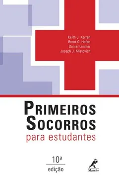 Livro Primeiros Socorros Para Estudantes - Resumo, Resenha, PDF, etc.