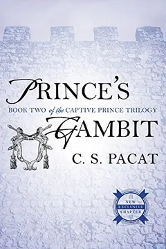 Livro Prince's Gambit: Captive Prince Book Two - Resumo, Resenha, PDF, etc.