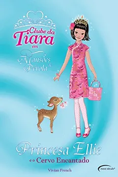 Livro Princesa Ellie E O Cervo Encantado - Volume 23 - Resumo, Resenha, PDF, etc.