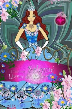 Livro Princesa Salome - Livro de Colorir Para Meninas - Resumo, Resenha, PDF, etc.