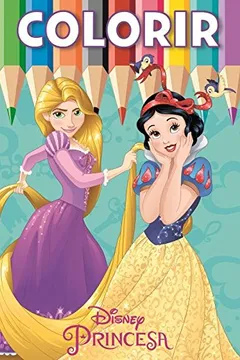 Livro Princesas - Coleção Disney Colorir - Resumo, Resenha, PDF, etc.
