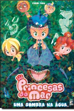 Livro Princesas do Mar. Uma Sombra na Agua - Resumo, Resenha, PDF, etc.
