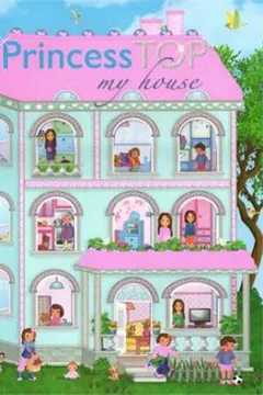 Livro Princess Top. My House. Rosa - Resumo, Resenha, PDF, etc.