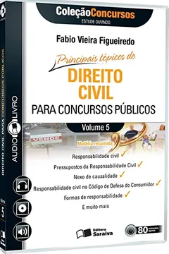 Livro Principais Tópicos de Direito Civil Para Concursos Públicos - Volume 5. Coleção Concursos. Audiolivro - Resumo, Resenha, PDF, etc.