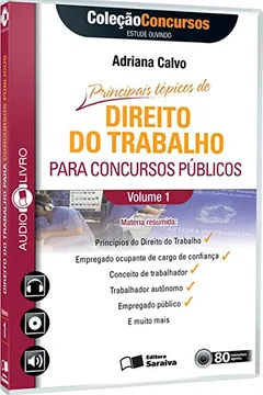 Livro Principais Tópicos de Processo do Trabalho Para Concursos Públicos - Volume 1. Coleção Concursos. Audiolivro - Resumo, Resenha, PDF, etc.