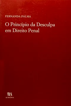 Capa do livro Principio Da Desculpa Em Direito Penal, O